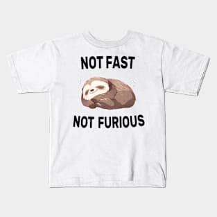 Not Fast Not Furious Sloth Funny Kids T-Shirt